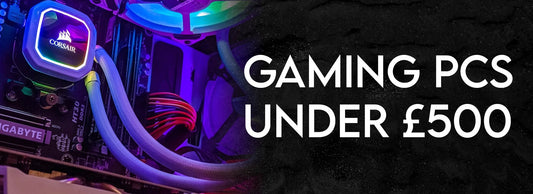 Gaming PCs for under £500 - Crystal Computers Bilston & Wolverhampton