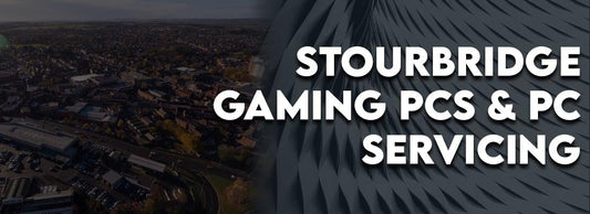 Stourbridge Gaming PCs & PC Servicing - Crystal Computers Bilston & Wolverhampton